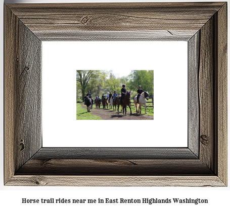 horse trail rides near me in East Renton Highlands, Washington